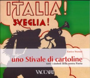 volume di Enrico Sturani “Italia! Sveglia! Uno Stivale di cartoline 