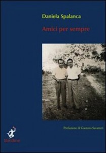 "Amici per sempre" di Daniela Spalanca